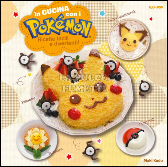 IN CUCINA CON I POKEMON - RICETTE FACILI E DIVERTENTI